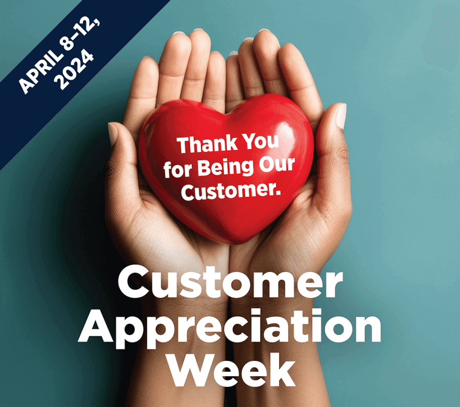 Learn more about Customer Appreciation Week